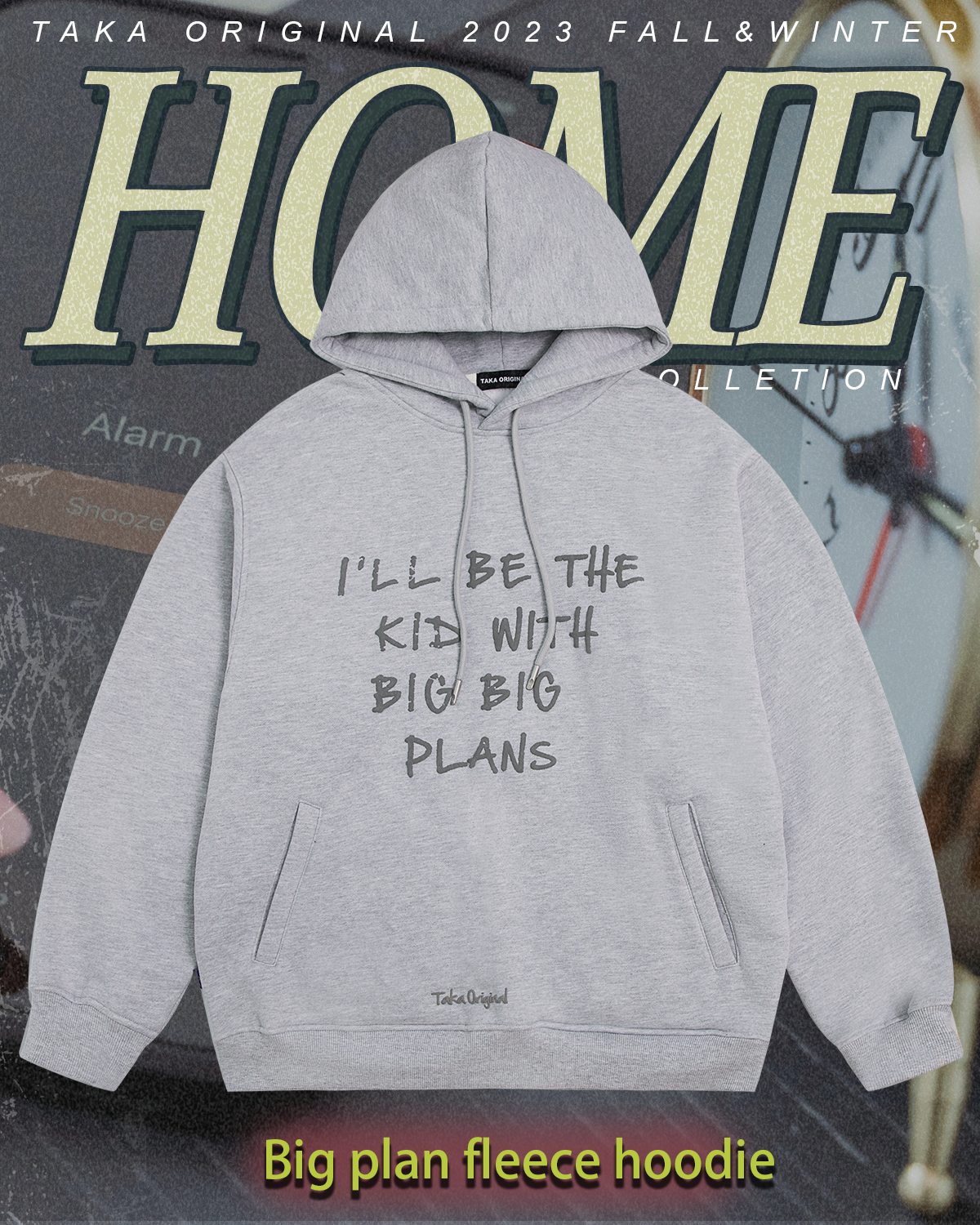 TAKA Original HOME collection big plan fleece hoodie grey